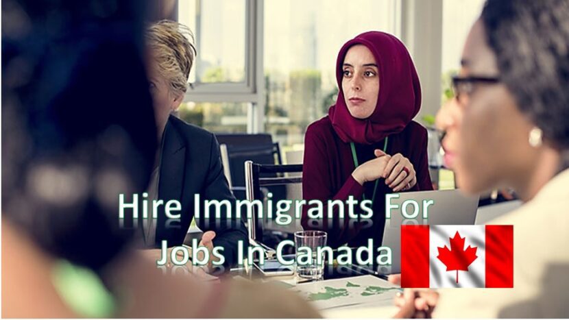 Hire immigrants for jobs in Canada